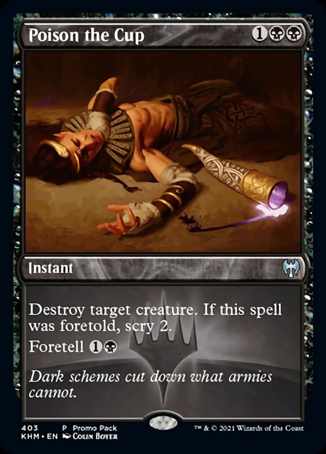 Poison the Cup (Promo Pack) [Kaldheim Promos] | Jomio and Rueliete's Cards and Comics