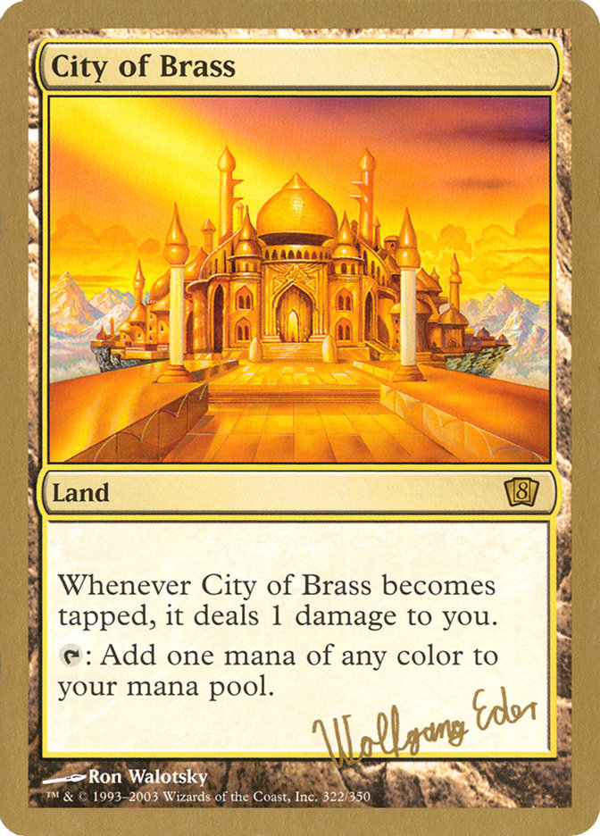 City of Brass (Wolfgang Eder) [World Championship Decks 2003] | Jomio and Rueliete's Cards and Comics