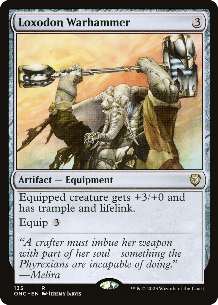 Loxodon Warhammer [Phyrexia: All Will Be One Commander] | Jomio and Rueliete's Cards and Comics