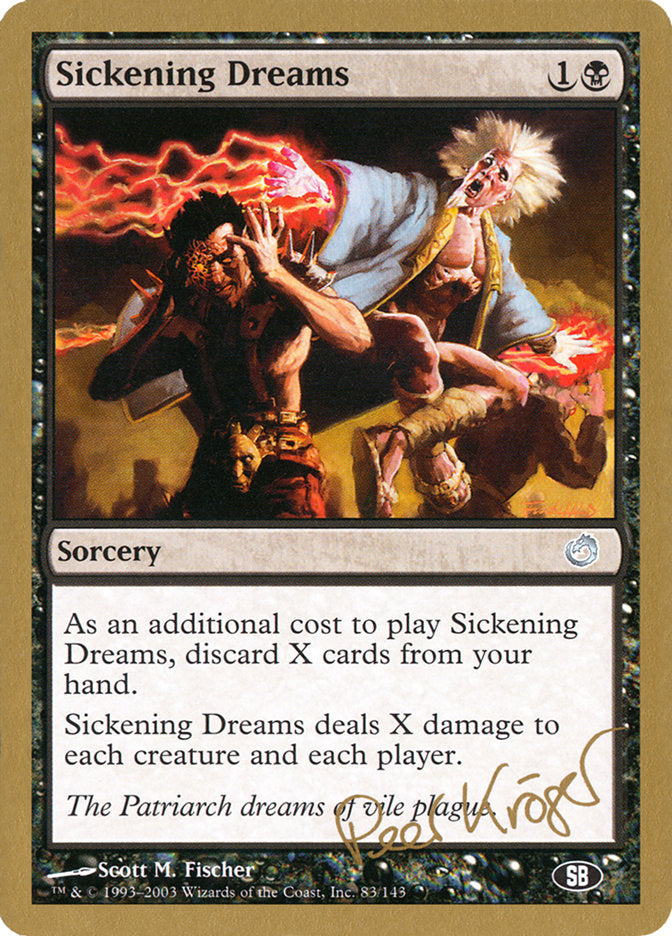Sickening Dreams (Peer Kroger) (SB) [World Championship Decks 2003] | Jomio and Rueliete's Cards and Comics