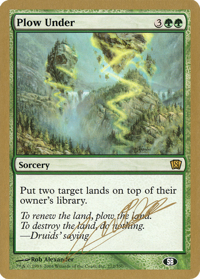 Plow Under (Julien Nuijten) (SB) [World Championship Decks 2004] | Jomio and Rueliete's Cards and Comics