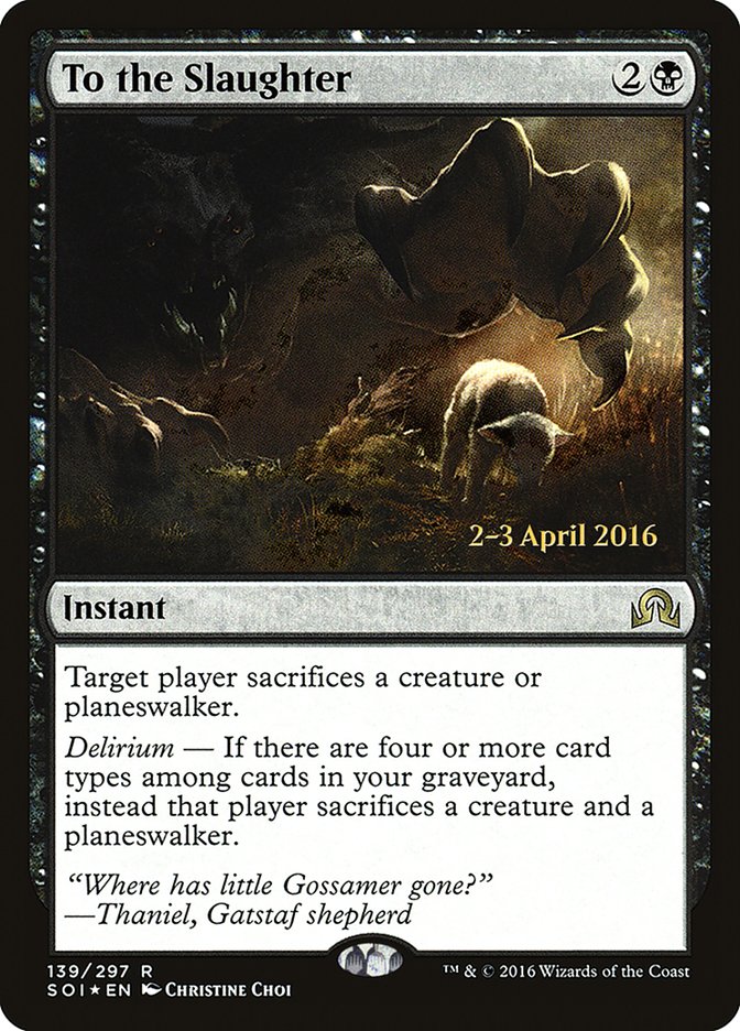 To the Slaughter [Shadows over Innistrad Prerelease Promos] | Jomio and Rueliete's Cards and Comics