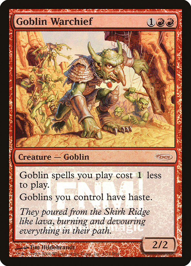 Goblin Warchief [Friday Night Magic 2006] | Jomio and Rueliete's Cards and Comics
