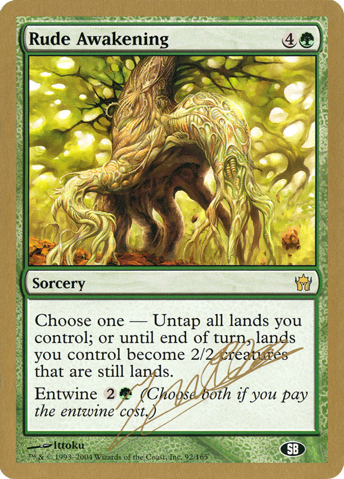 Rude Awakening (Julien Nuijten) (SB) [World Championship Decks 2004] | Jomio and Rueliete's Cards and Comics