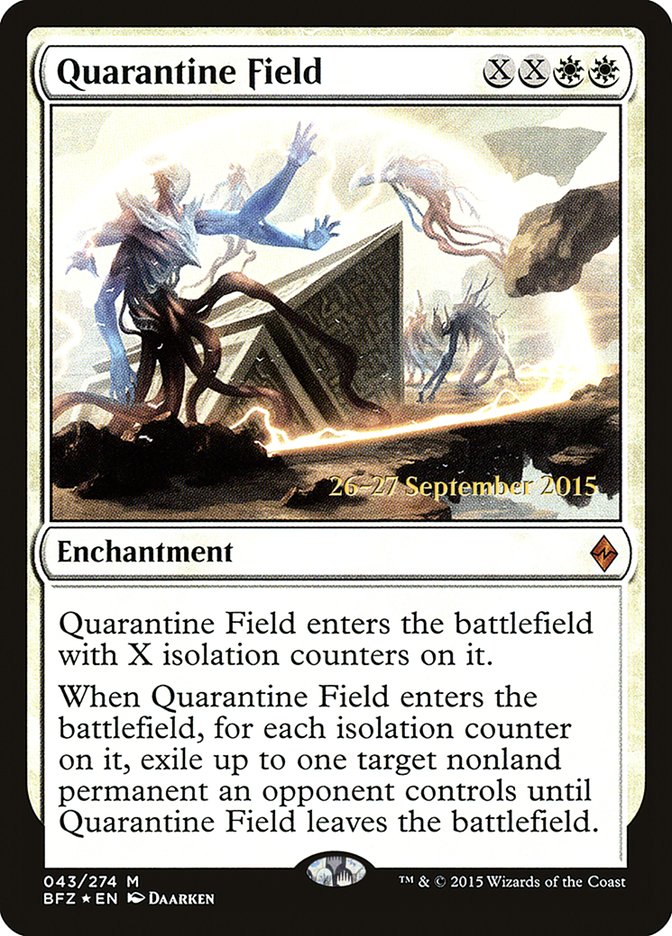 Quarantine Field [Battle for Zendikar Prerelease Promos] | Jomio and Rueliete's Cards and Comics