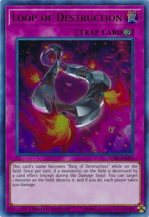 Loop of Destruction - LC06-EN005 [LC06-EN005] Ultra Rare | Jomio and Rueliete's Cards and Comics