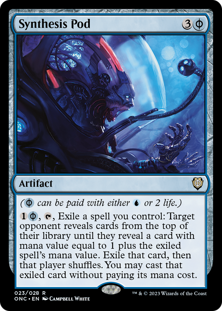 Synthesis Pod [Phyrexia: All Will Be One Commander] | Jomio and Rueliete's Cards and Comics
