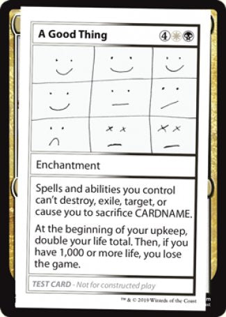 A Good Thing (2021 Edition) [Mystery Booster Playtest Cards] | Jomio and Rueliete's Cards and Comics