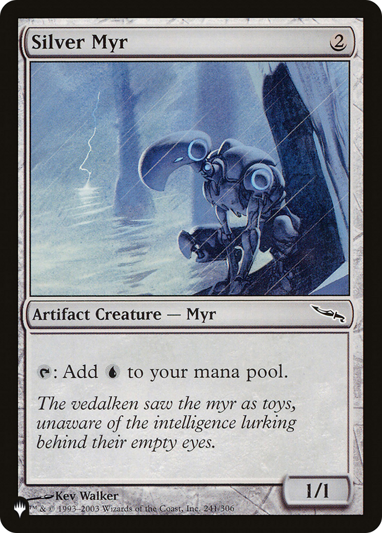 Silver Myr [The List] | Jomio and Rueliete's Cards and Comics