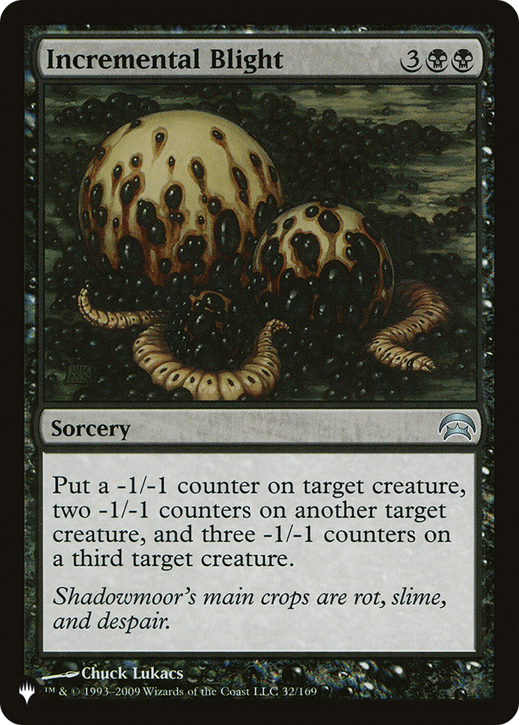 Incremental Blight [The List] | Jomio and Rueliete's Cards and Comics