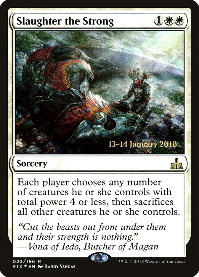 Slaughter the Strong [Rivals of Ixalan Prerelease Promos] | Jomio and Rueliete's Cards and Comics