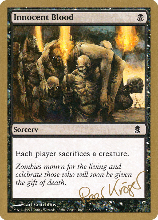 Innocent Blood (Peer Kroger) [World Championship Decks 2003] | Jomio and Rueliete's Cards and Comics