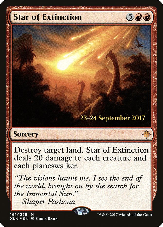 Star of Extinction [Ixalan Prerelease Promos] | Jomio and Rueliete's Cards and Comics