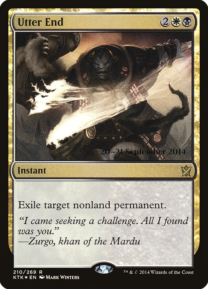 Utter End [Khans of Tarkir Prerelease Promos] | Jomio and Rueliete's Cards and Comics