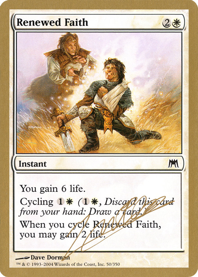 Renewed Faith (Julien Nuijten) [World Championship Decks 2004] | Jomio and Rueliete's Cards and Comics