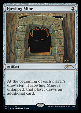 Howling Mine [Secret Lair Drop Series] | Jomio and Rueliete's Cards and Comics