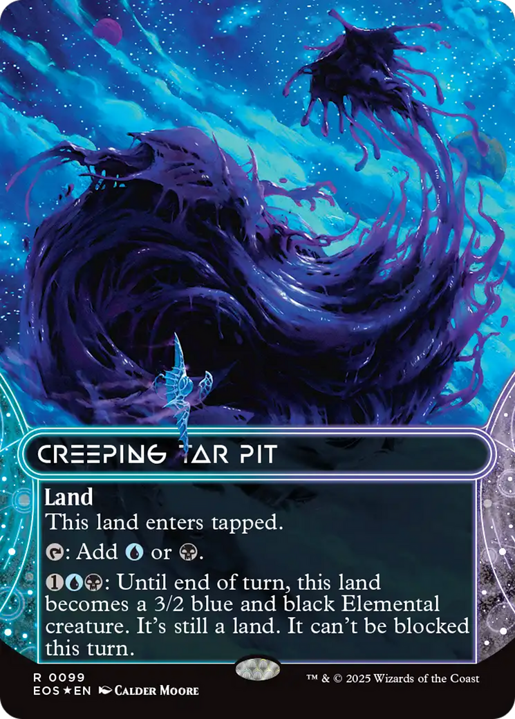 Creeping Tar Pit (0099) (Borderless) (Galaxy Foil) [Edge of Eternities: Stellar Sights] | Jomio and Rueliete's Cards and Comics