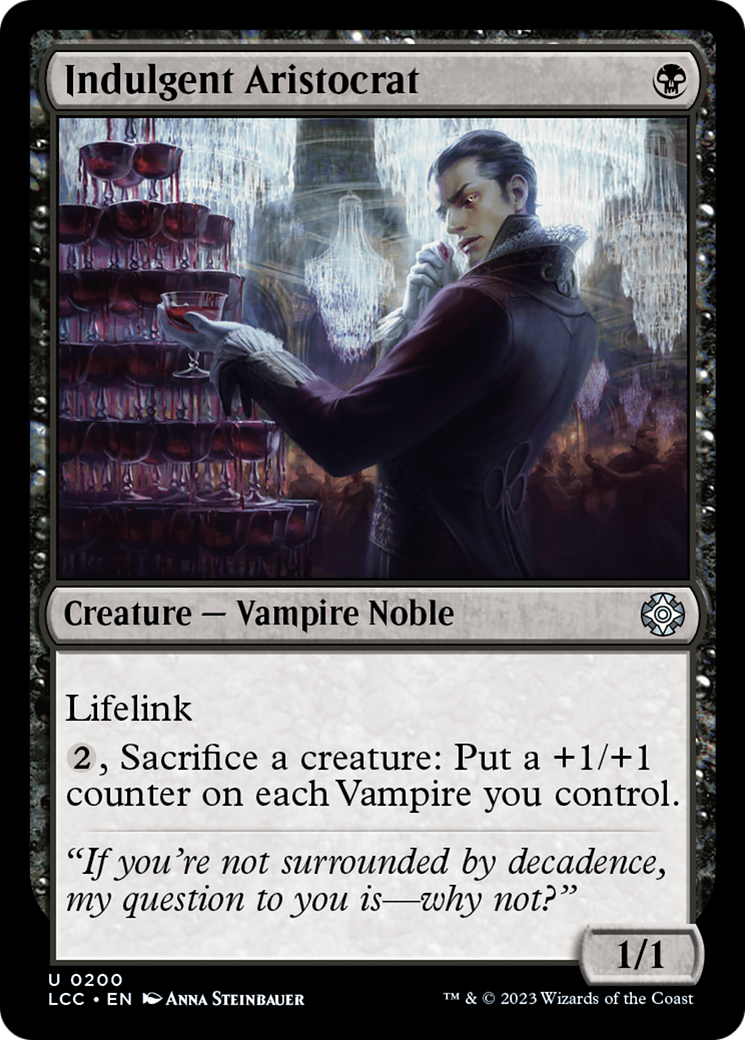 Indulgent Aristocrat [The Lost Caverns of Ixalan Commander] | Jomio and Rueliete's Cards and Comics