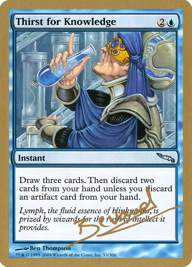Thirst for Knowledge (Manuel Bevand) [World Championship Decks 2004] | Jomio and Rueliete's Cards and Comics
