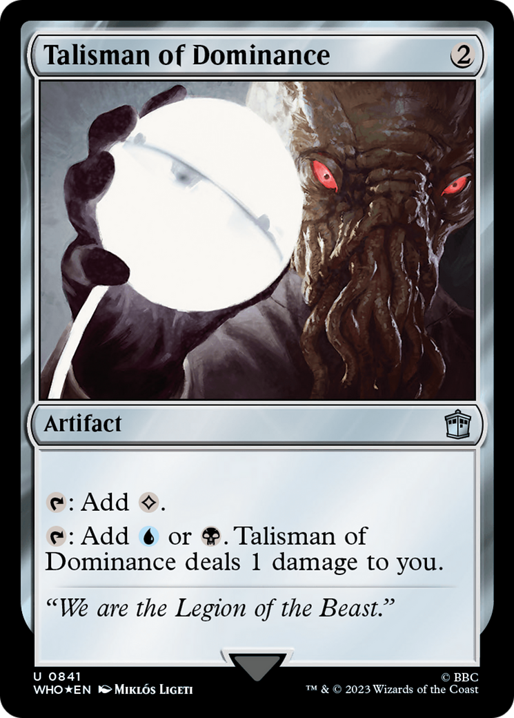 Talisman of Dominance (Surge Foil) [Doctor Who] | Jomio and Rueliete's Cards and Comics