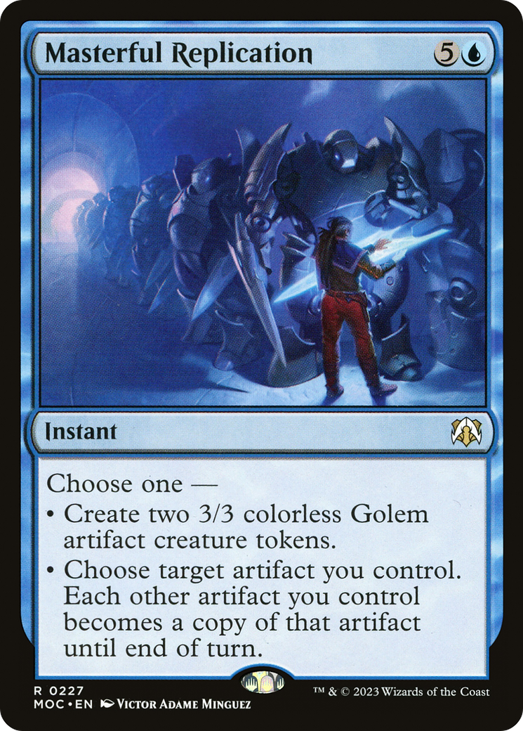 Masterful Replication [March of the Machine Commander] | Jomio and Rueliete's Cards and Comics