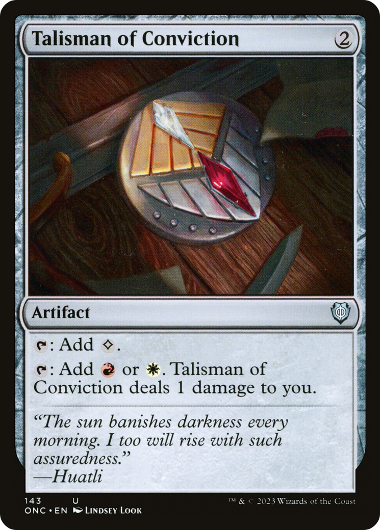 Talisman of Conviction [Phyrexia: All Will Be One Commander] | Jomio and Rueliete's Cards and Comics
