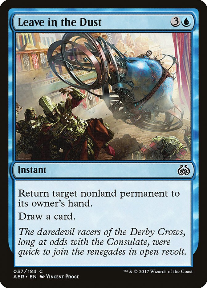 Leave in the Dust [Aether Revolt] | Jomio and Rueliete's Cards and Comics