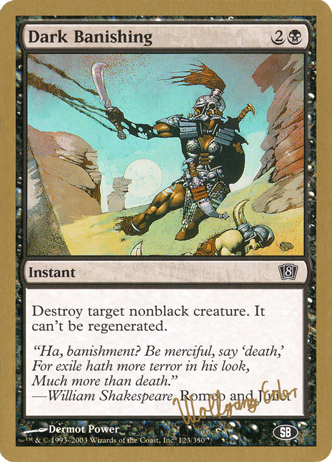 Dark Banishing (Wolfgang Eder) (SB) [World Championship Decks 2003] | Jomio and Rueliete's Cards and Comics