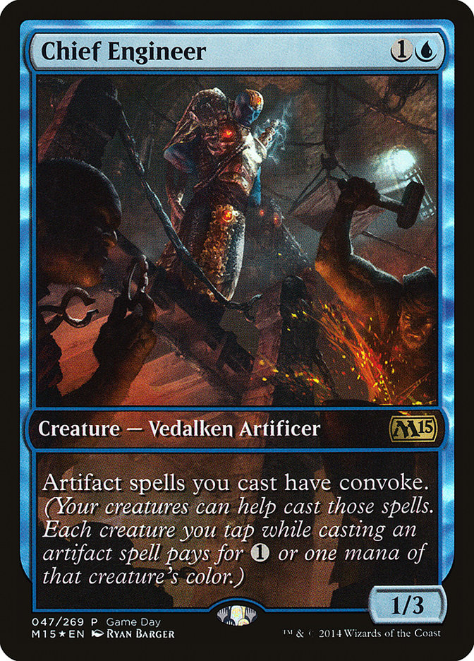 Chief Engineer (Game Day) [Magic 2015 Promos] | Jomio and Rueliete's Cards and Comics