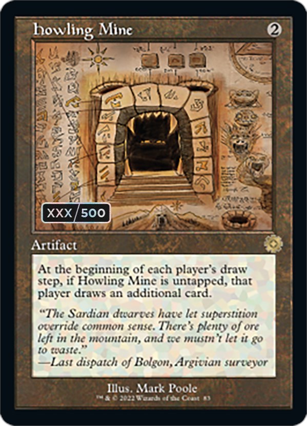 Howling Mine (Retro Schematic) (Serialized) [The Brothers' War Retro Artifacts] | Jomio and Rueliete's Cards and Comics