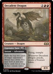 Decadent Dragon // Expensive Taste (Promo Pack) [Wilds of Eldraine Promos] | Jomio and Rueliete's Cards and Comics
