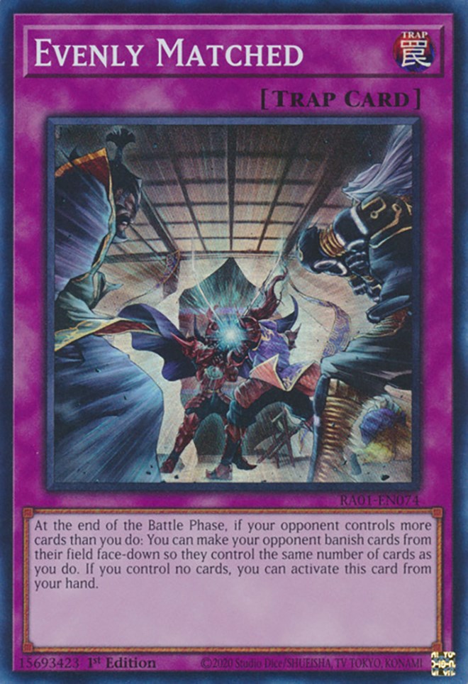 Evenly Matched [RA01-EN074] Super Rare | Jomio and Rueliete's Cards and Comics