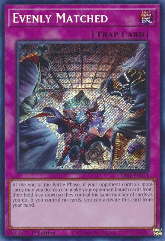 Evenly Matched [RA01-EN074] Secret Rare | Jomio and Rueliete's Cards and Comics