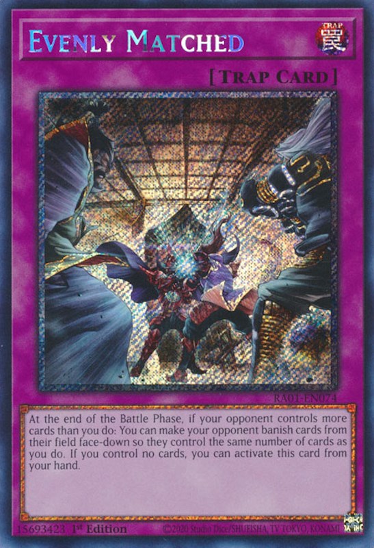 Evenly Matched [RA01-EN074] Platinum Secret Rare | Jomio and Rueliete's Cards and Comics