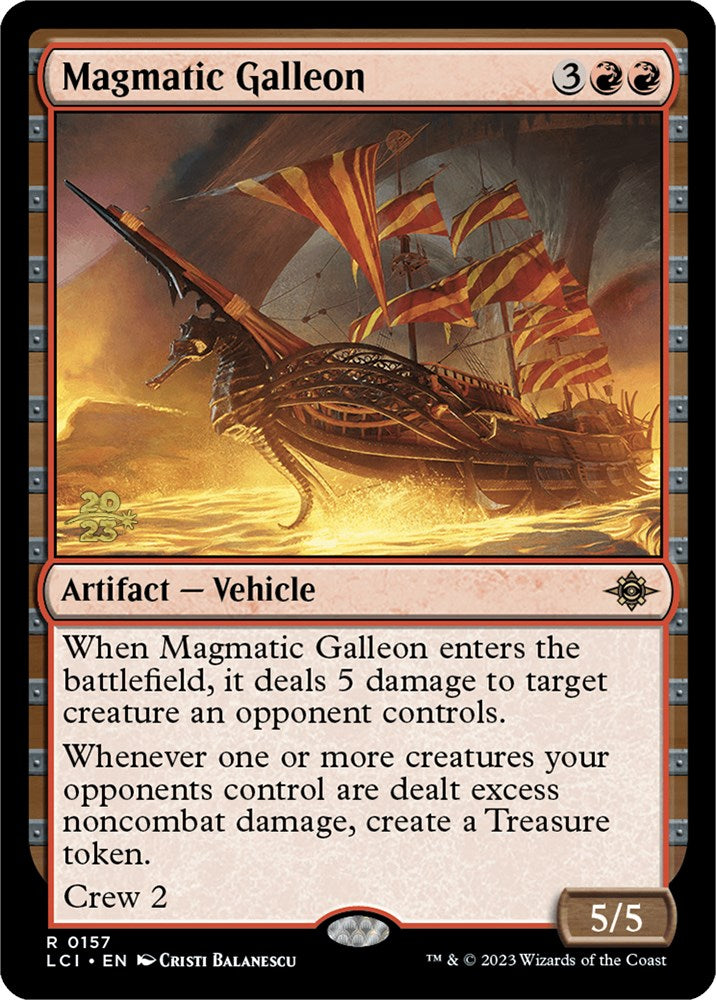 Magmatic Galleon [The Lost Caverns of Ixalan Prerelease Cards] | Jomio and Rueliete's Cards and Comics