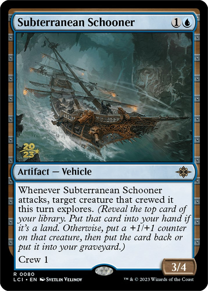 Subterranean Schooner [The Lost Caverns of Ixalan Prerelease Cards] | Jomio and Rueliete's Cards and Comics