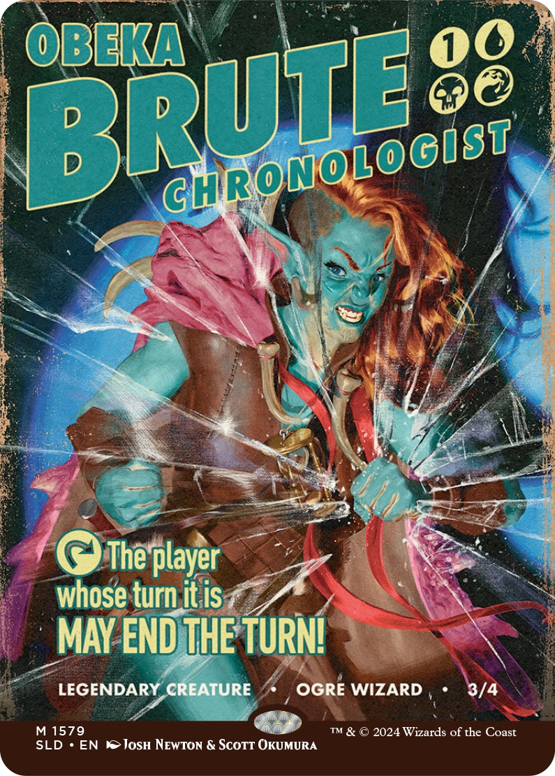 Obeka, Brute Chronologist [Secret Lair Drop Series] | Jomio and Rueliete's Cards and Comics