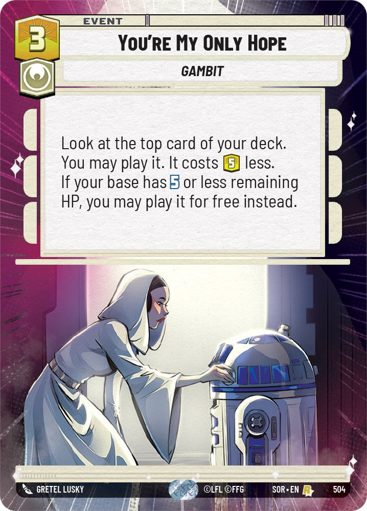 You're My Only Hope (Hyperspace) (504) [Spark of Rebellion] | Jomio and Rueliete's Cards and Comics