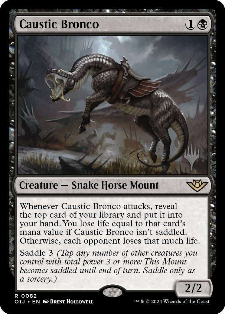 Caustic Bronco (Promo Pack) [Outlaws of Thunder Junction Promos] | Jomio and Rueliete's Cards and Comics