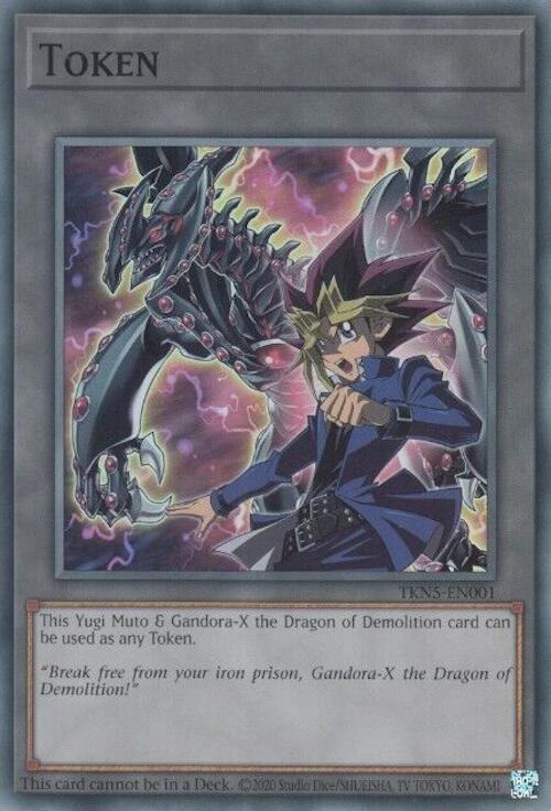 Token: Yugi Muto and Gandora-X the Dragon of Demolition [TKN5-EN001] Super Rare | Jomio and Rueliete's Cards and Comics