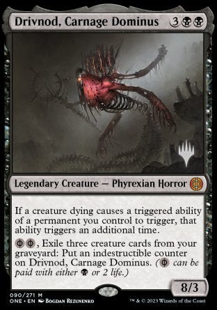 Drivnod, Carnage Dominus (Promo Pack) [Phyrexia: All Will Be One Promos] | Jomio and Rueliete's Cards and Comics