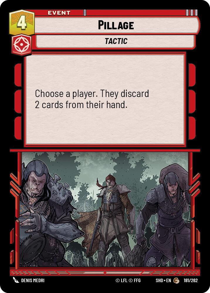 Pillage (181/262) [Shadows of the Galaxy] | Jomio and Rueliete's Cards and Comics