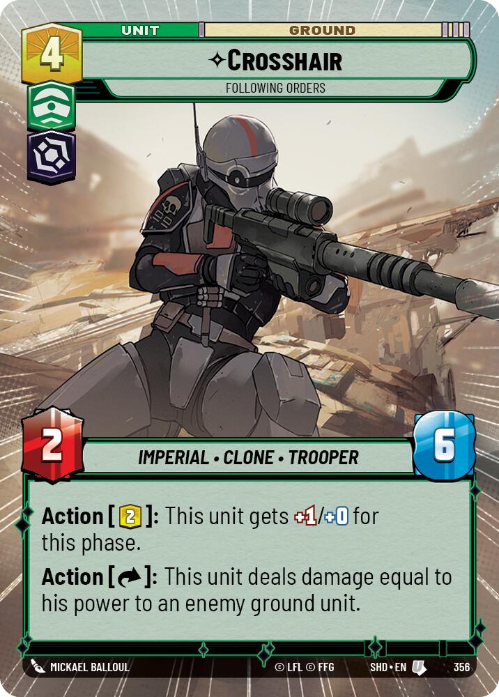 Crosshair - Following Orders (356) (Hyperspace) (356) [Shadows of the Galaxy] | Jomio and Rueliete's Cards and Comics