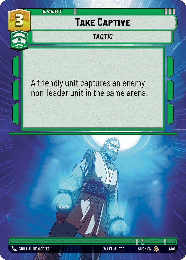 Take Captive (400) (Hyperspace) (400) [Shadows of the Galaxy] | Jomio and Rueliete's Cards and Comics