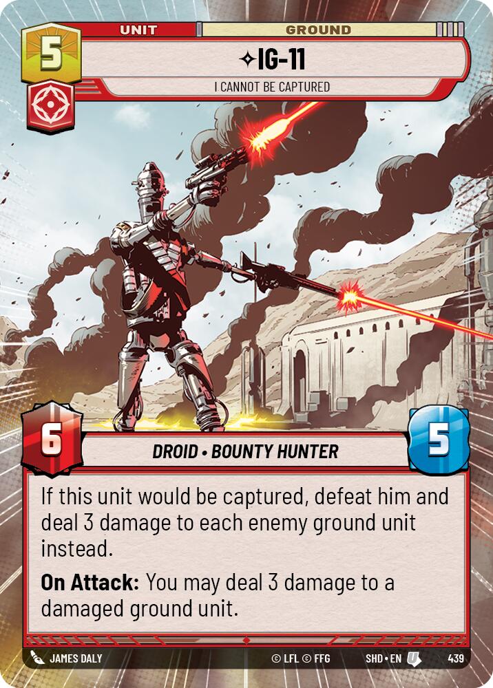 IG-11 - I Cannot Be Captured (439) (Hyperspace) (439) [Shadows of the Galaxy] | Jomio and Rueliete's Cards and Comics