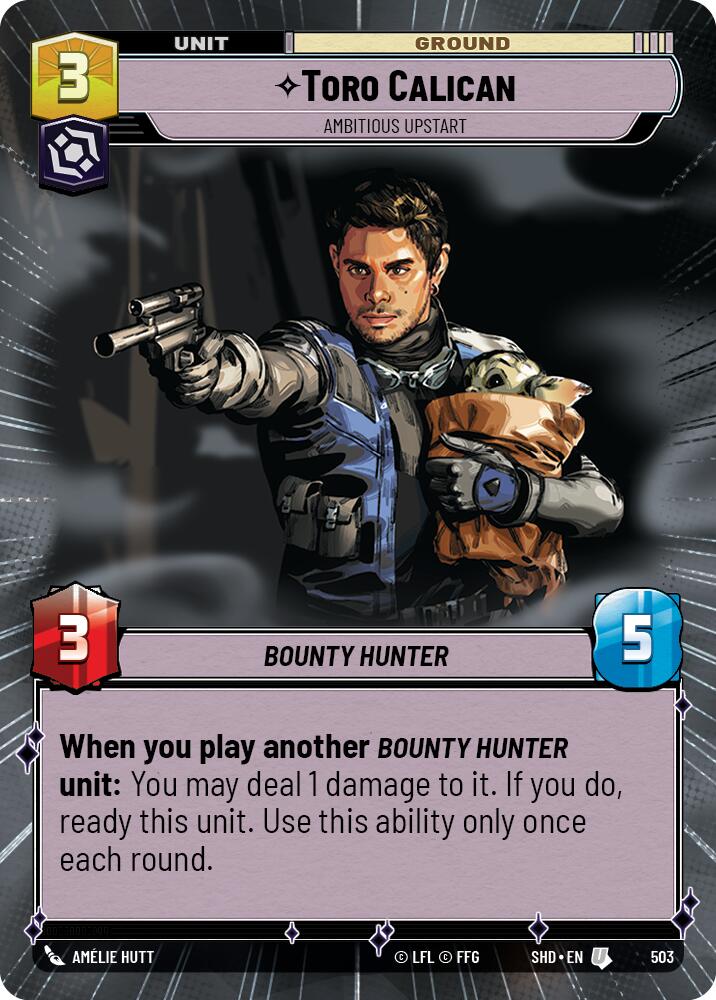Toro Calican - Ambitious Upstart (503) (Hyperspace) (503) [Shadows of the Galaxy] | Jomio and Rueliete's Cards and Comics