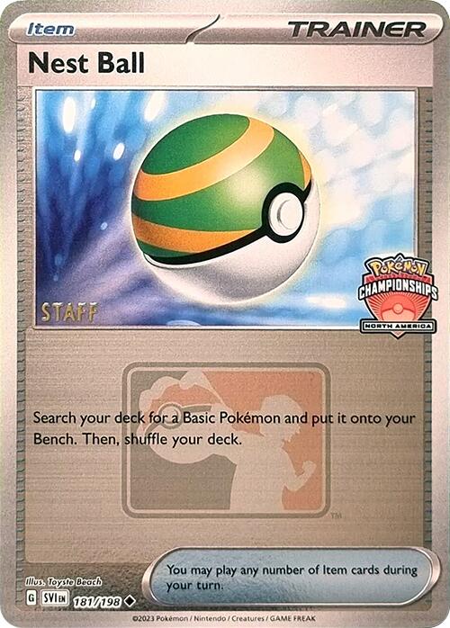 Nest Ball (181/198) (2024 North America Championships Staff) [League & Championship Cards] | Jomio and Rueliete's Cards and Comics