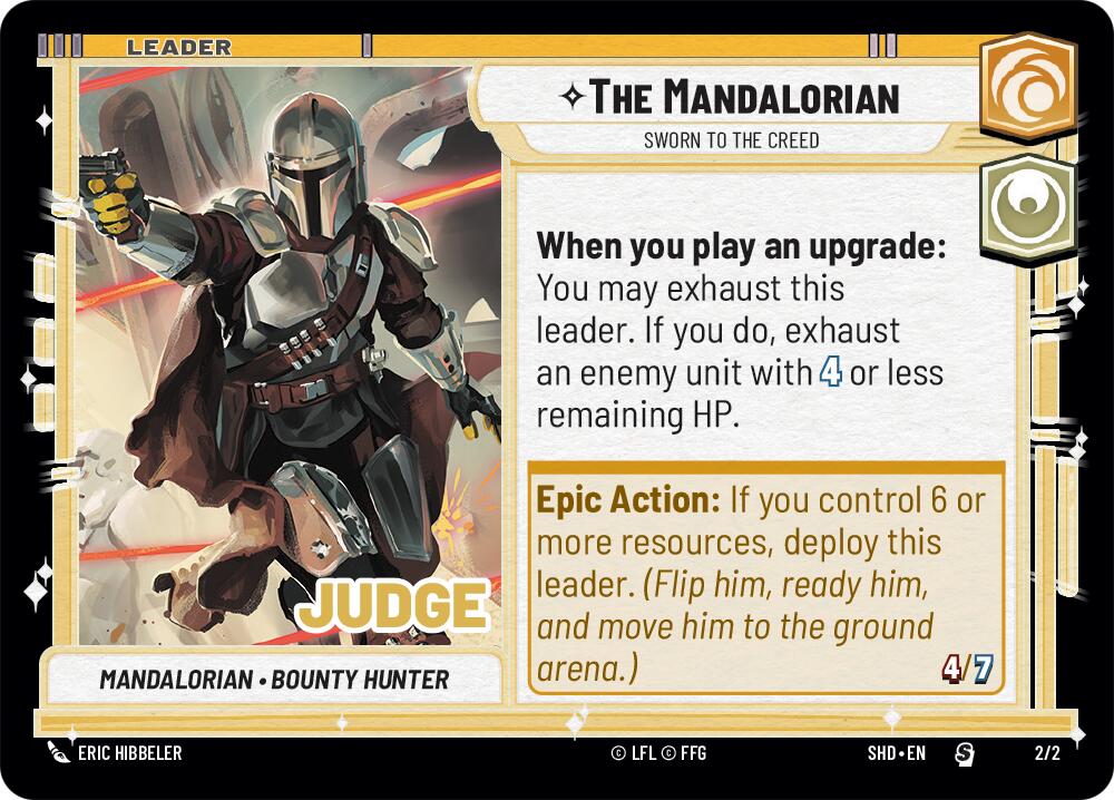 The Mandalorian - Sworn To The Creed (2/2) (Judge Promo) (2/2) [Shadows of the Galaxy Promos] | Jomio and Rueliete's Cards and Comics
