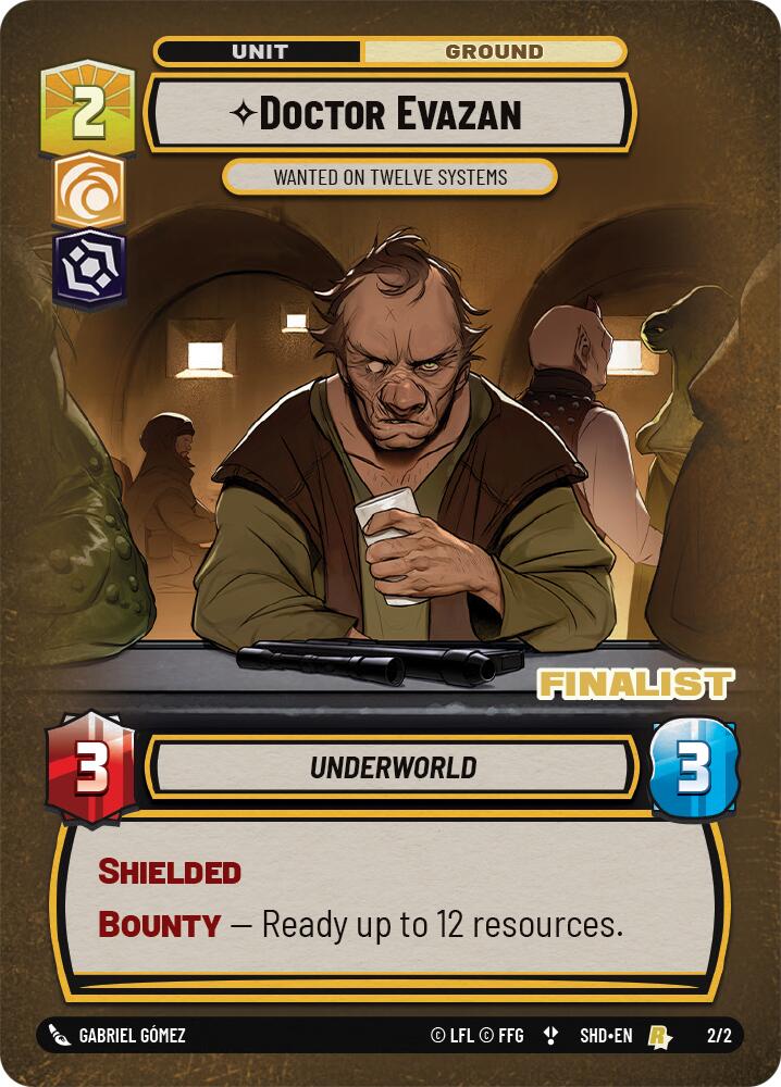 Doctor Evazan - Wanted on Twelve Systems (2/2) (Finalist) (2/2) [Store Showdown Promos] | Jomio and Rueliete's Cards and Comics