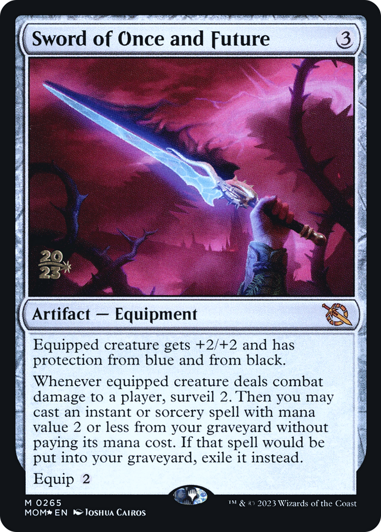 Sword of Once and Future [March of the Machine Prerelease Promos] | Jomio and Rueliete's Cards and Comics